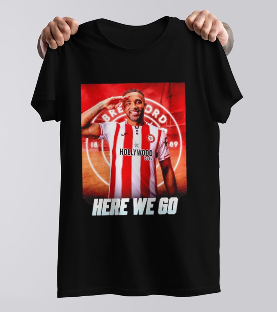 Brentford FC Callum Wilson Here We Go Hollywood Bets T-Shirt