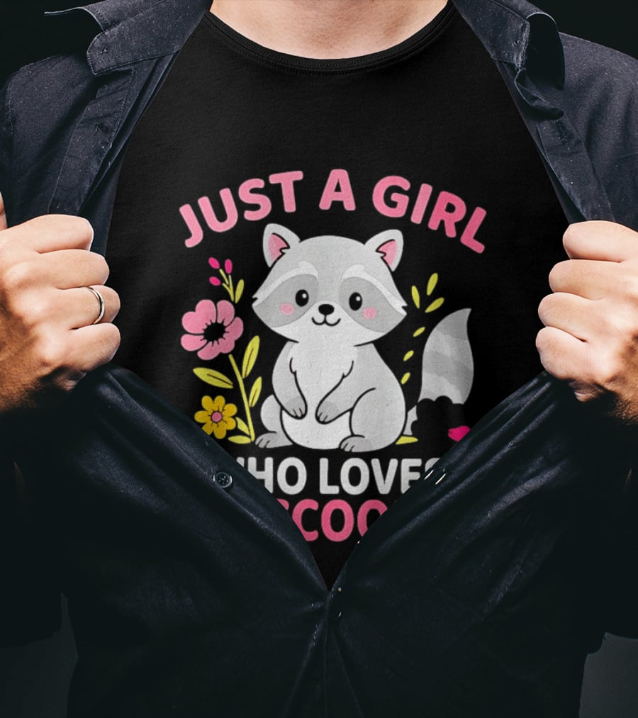 Just A Girl Who Loves Raccoons Cute Animal Lover Floral T-Shirt
