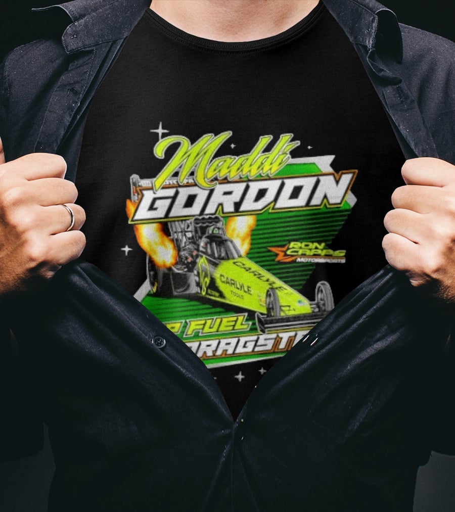 Maddi Gordon Ron Capps Motorsports Carlyle Tools Top Fuel Dragster T-Shirt