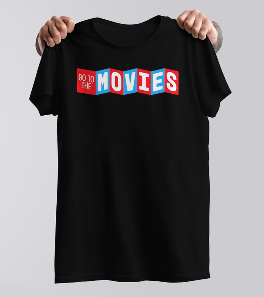 Go To The Movies Cinematic Experience T-Shirt