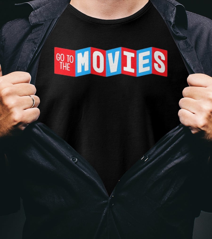 Go To The Movies Cinematic Experience T-Shirt