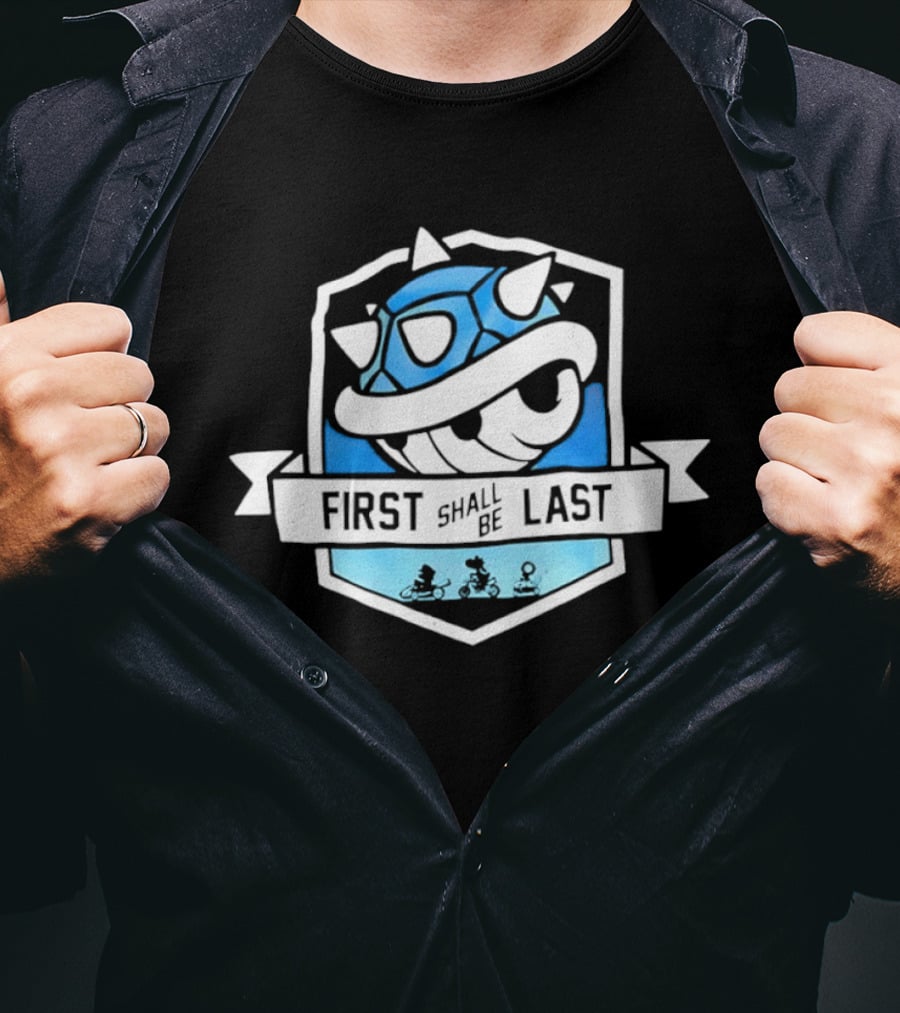 Mario Kart Blue Shell First Shall Be Last T-Shirt