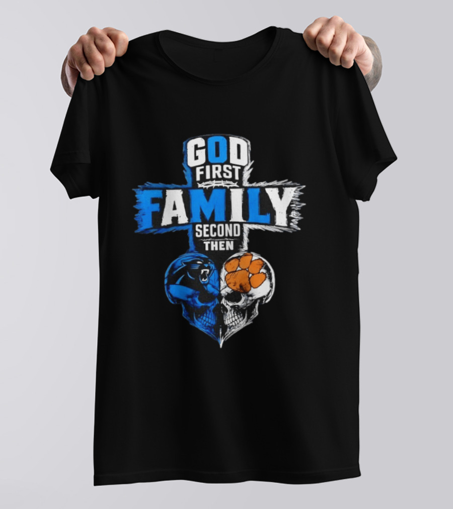 God First Family Second Then Carolina Panthers Clemson Tigers Skull Heart T-Shirt