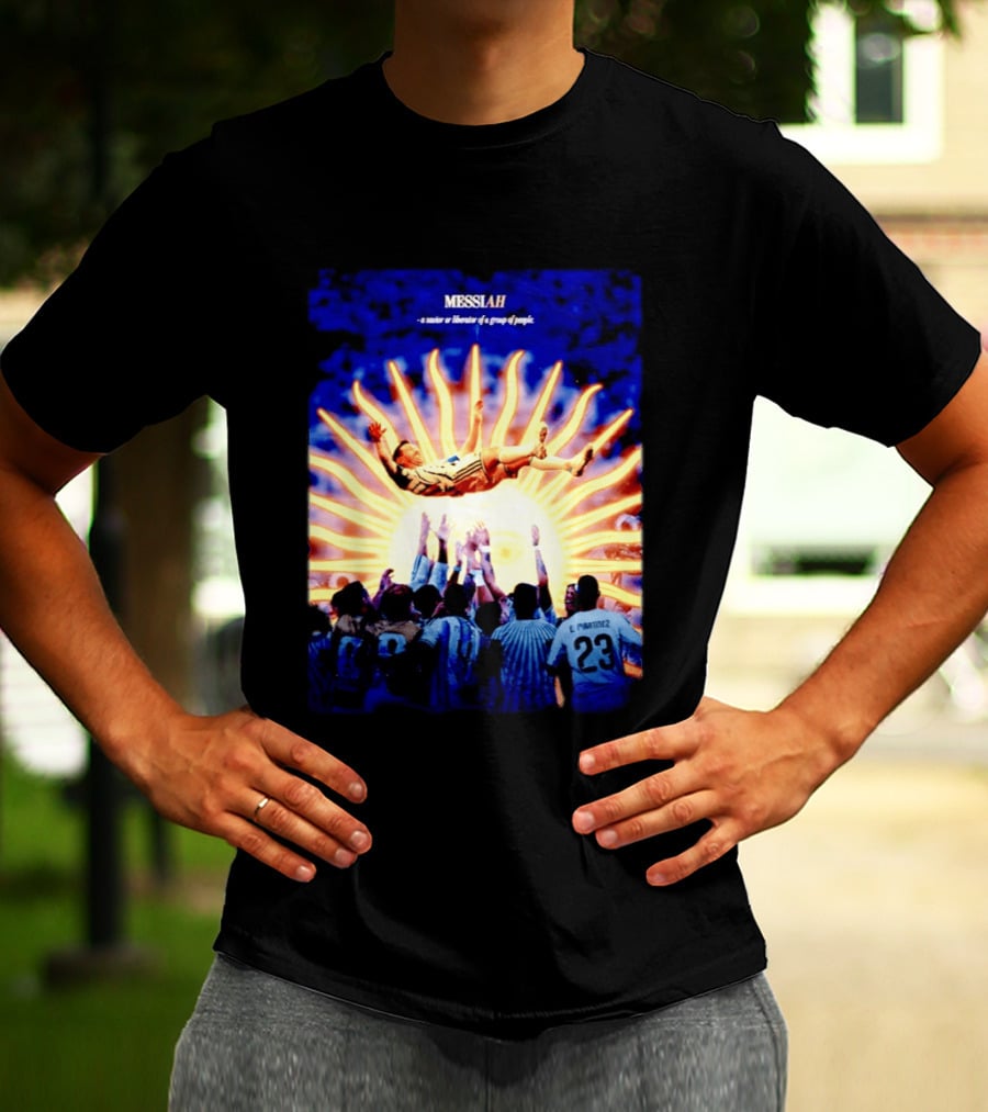 MESSIAH A Savior Or Liberator Of A Group Of People Soccer Celebration Iconic Moment T-Shirt