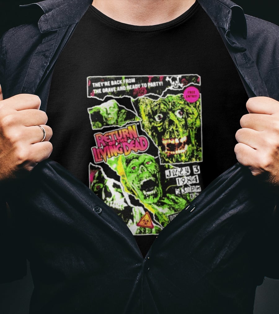 Return Of The Living Dead They're Back From The Grave Read To Party July 3 1984 Uneeda Medical Supply 18+ T-Shirt