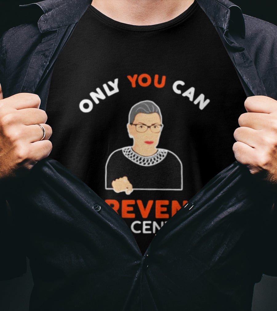 Only You Can Prevent Data Centers Ruth Bader Ginsburg T-Shirt