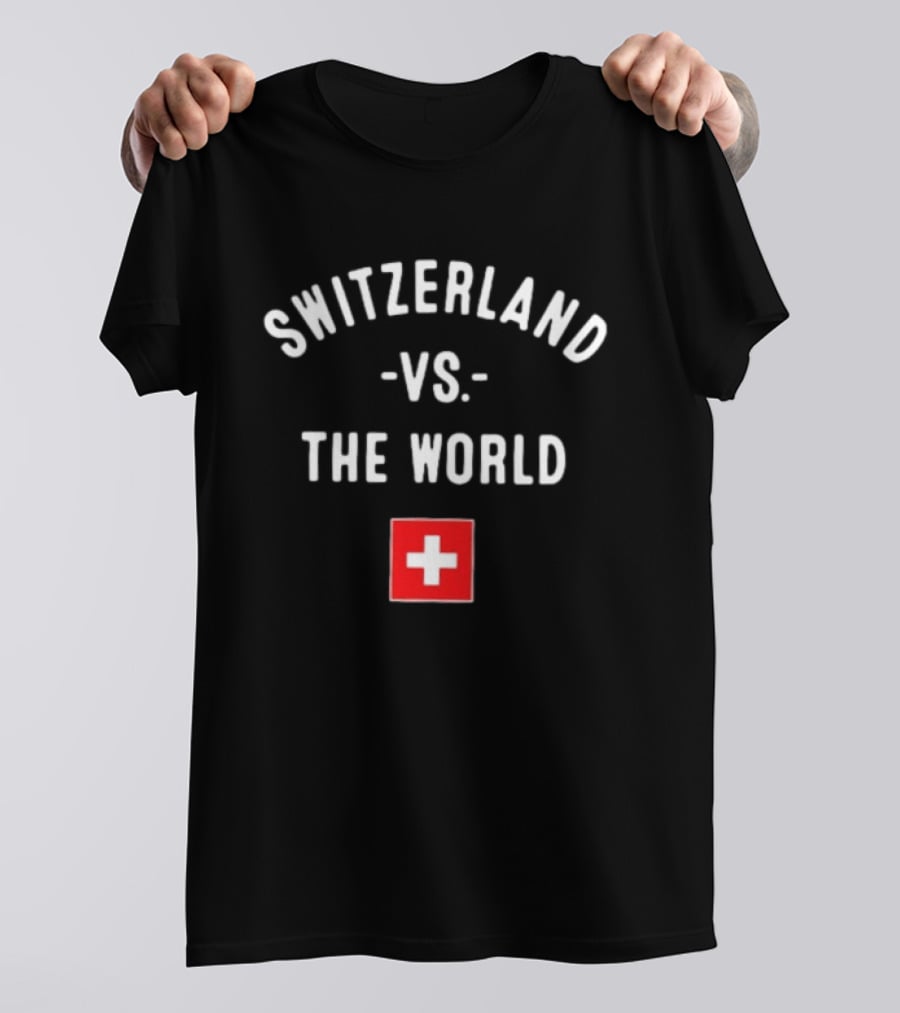 Switzerland Vs The World Swiss Flag T-Shirt