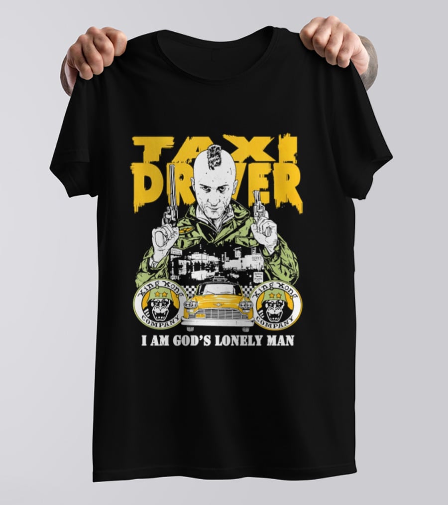 Taxi Driver I Am God's Lonely Man King Kong Company Vintage Styling T-Shirt