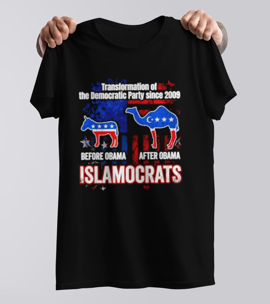 Transformation Of The Democratic Party Since 2009 Before Obama After Obama Islamocrats T-Shirt