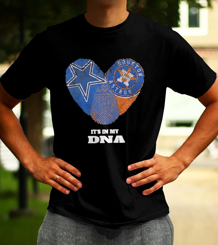 Dallas Cowboys Houston Astros Heart It's In My DNA T-Shirt
