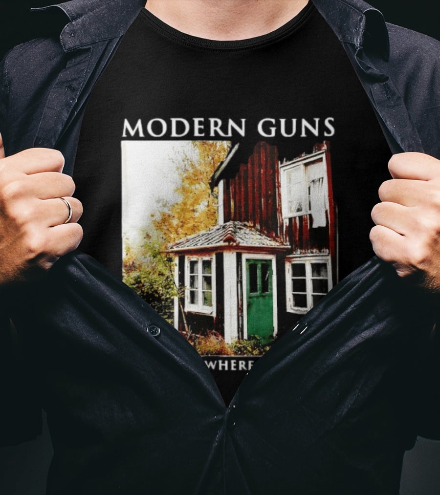 Modern Guns The Place Where I Left You Abandoned Rustic House T-Shirt