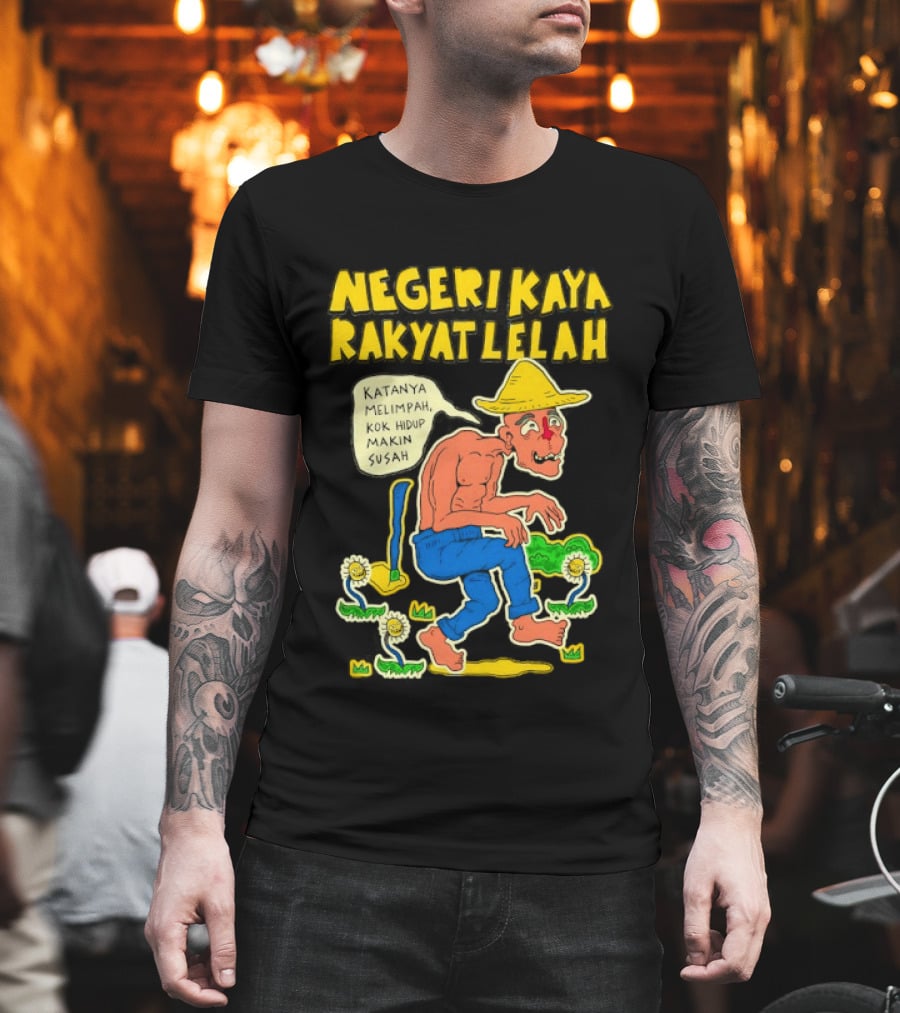 Negeri Kaya Rakyat Lelah Katanya Melimpah Kok Hidup Makin Susah Petani Gambar Lucu Kartun T-Shirt