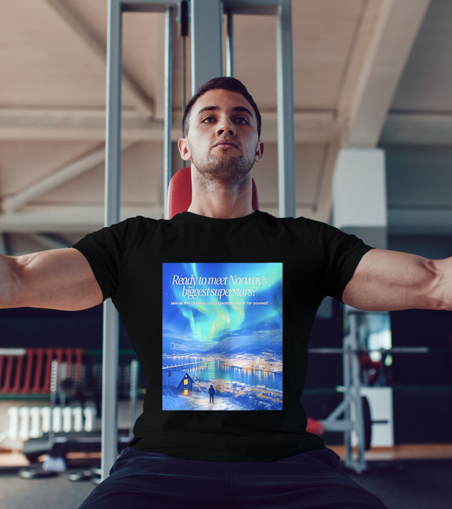 Ready To Meet Norway's Biggest Superstars Join Us This October Experience For Yourself T-Shirt