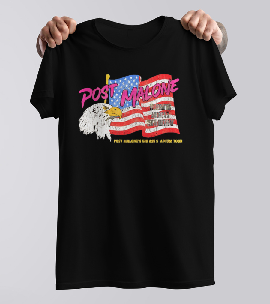Post Malone Big Ass America Tour Celebrating 250th Birthday Eagle Flag T-Shirt
