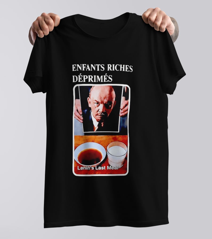 Enfants Riches Déprimés Lenin's Last Meal T-Shirt
