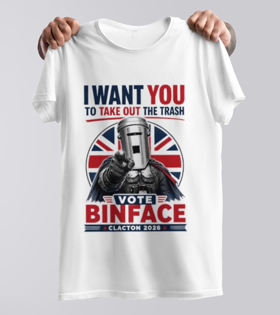 Vote Binface I Want You To Take Out The Trash Clacton 2026 T-Shirt