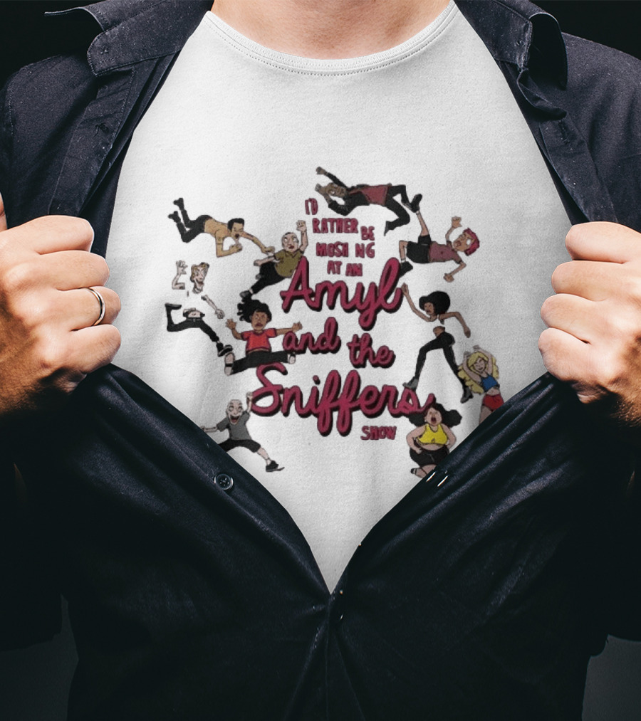 I'd Rather Be Moshing At An Amyl And The Sniffers Show Animated Characters T-Shirt