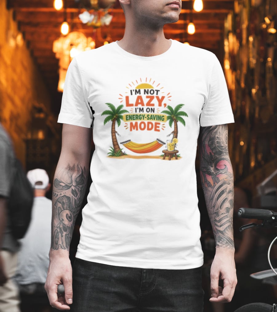 I'm Not Lazy I'm On Energy Saving Mode Tropical Summer Vacation Hammock Palms Sun T-Shirt
