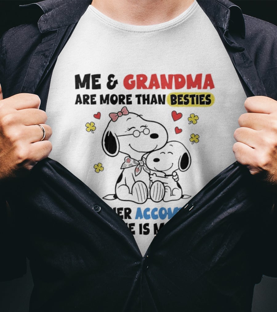 Me And Grandma Are More Than Besties I Am Her Accomplice And She Is My Alibi Snoopy Peanuts Characters T-Shirt