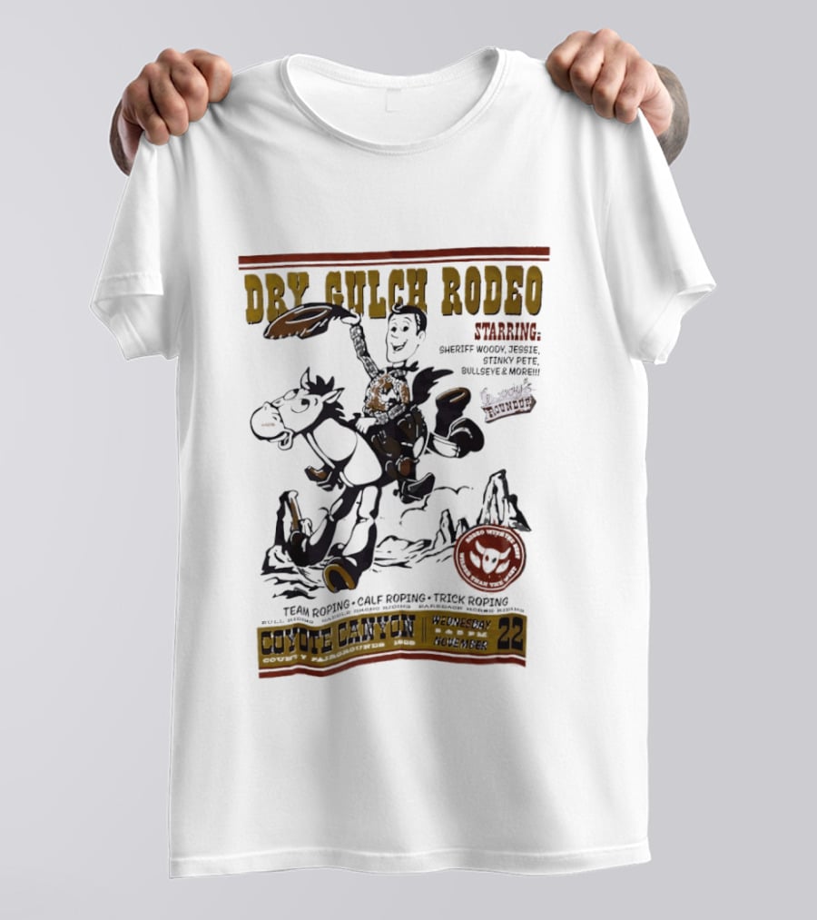 Dry Gulch Rodeo Woody's Roundup Coyote Canyon Team Roping And Trick Riding T-Shirt