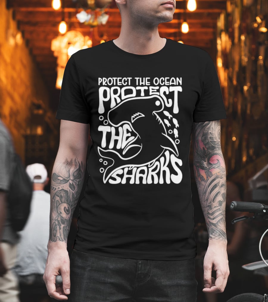 Protect The Ocean Protect The Sharks Hammerhead Shark Advocacy T-Shirt