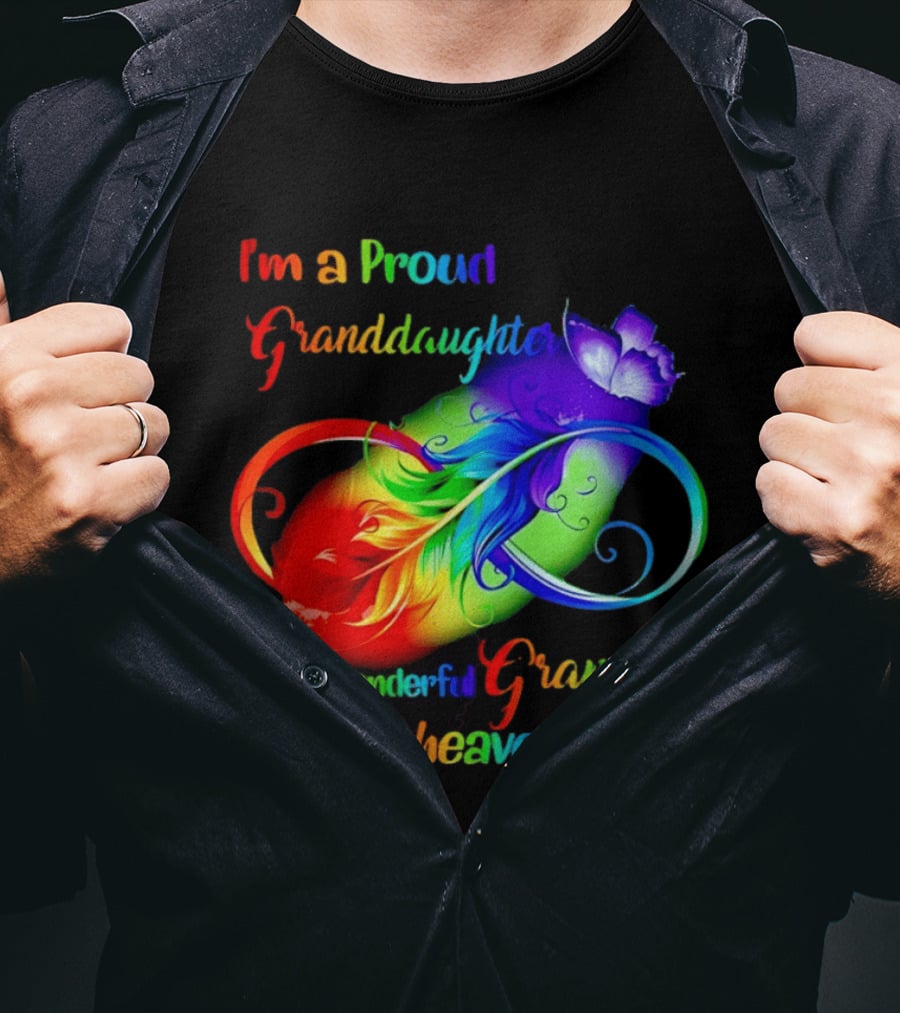 I'm A Proud Granddaughter Of A Wonderful Grandpa In Heaven With Heart And Wings T-Shirt