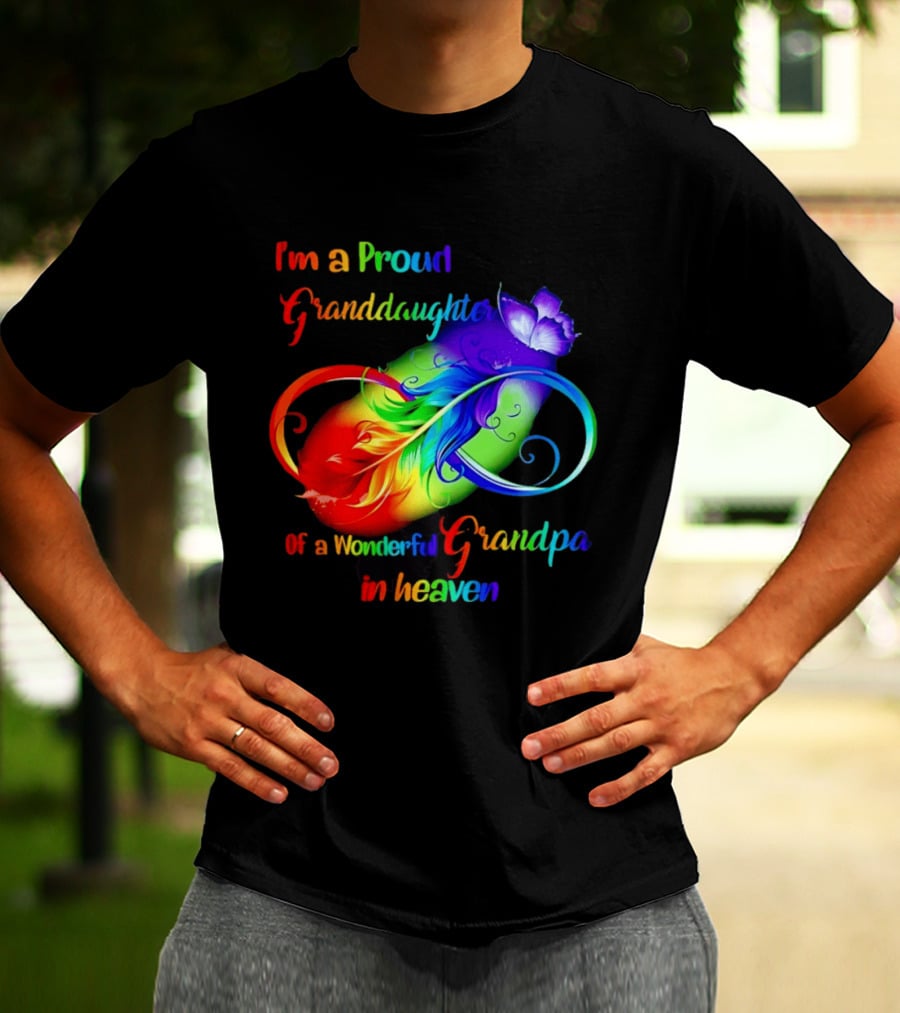 I'm A Proud Granddaughter Of A Wonderful Grandpa In Heaven With Heart And Wings T-Shirt