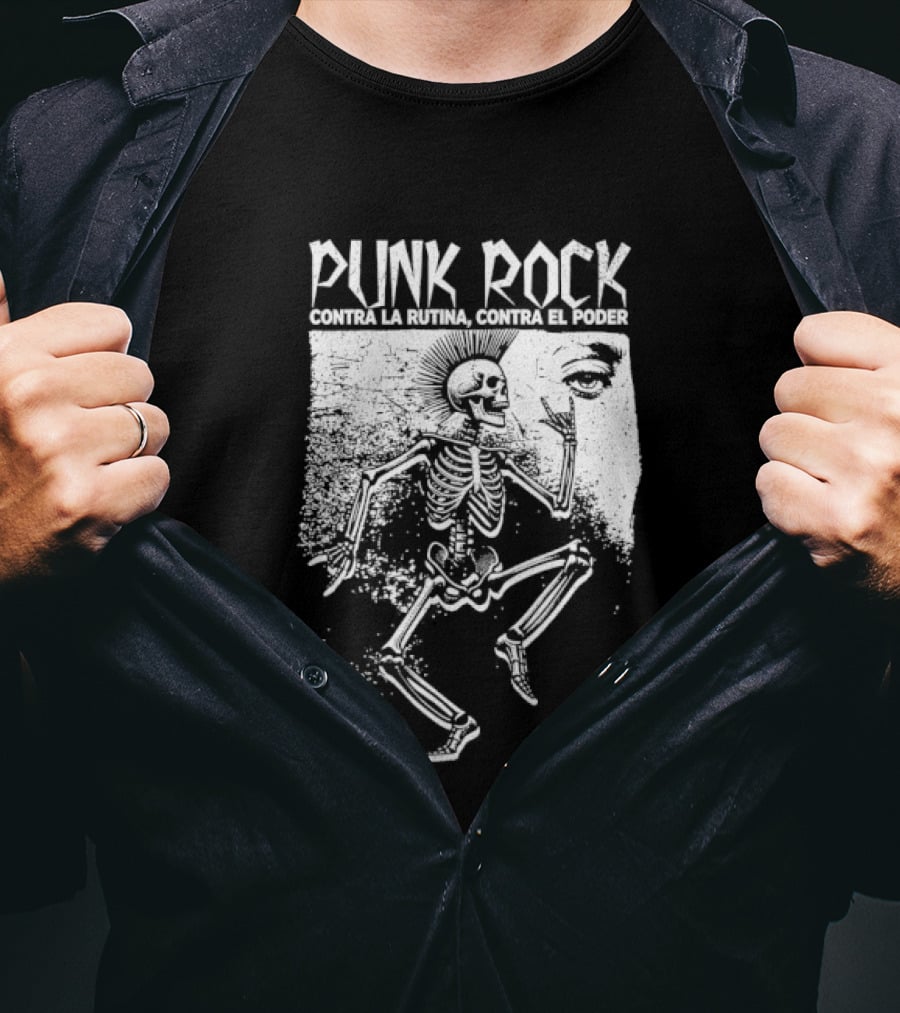 Punk Rock Contra La Rutina Contra El Poder Skeleton Dance T-Shirt