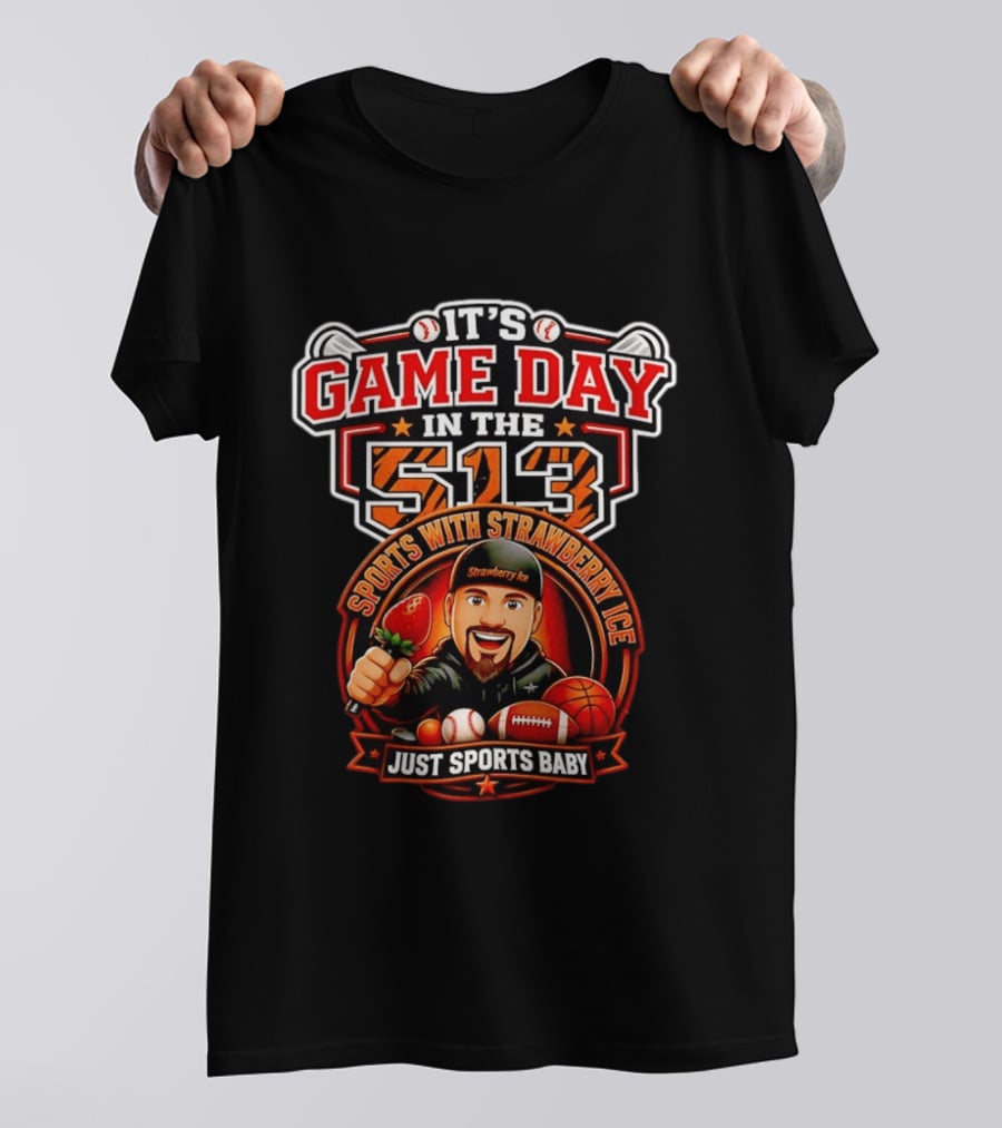 It's Game Day In The 513 Sports With Strawberry Ice Just Sports Baby T-Shirt