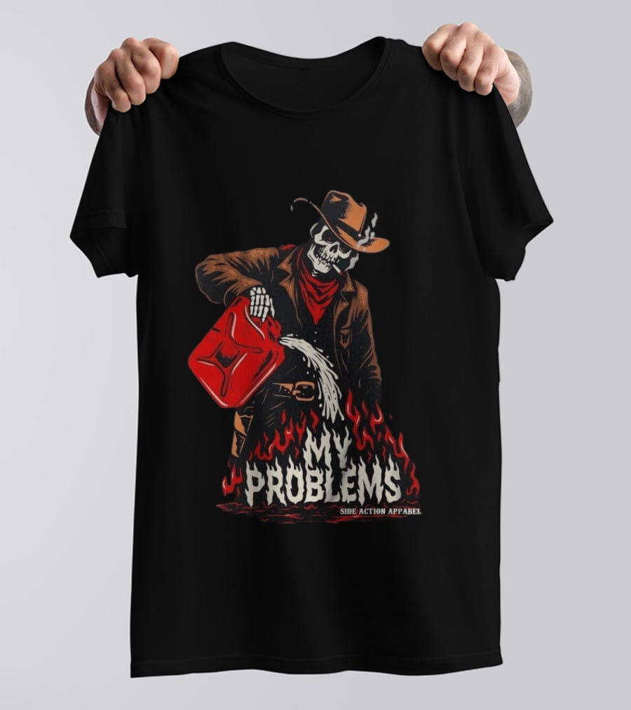 Fueling My Problems Skeleton Cowboy Side Action T-Shirt