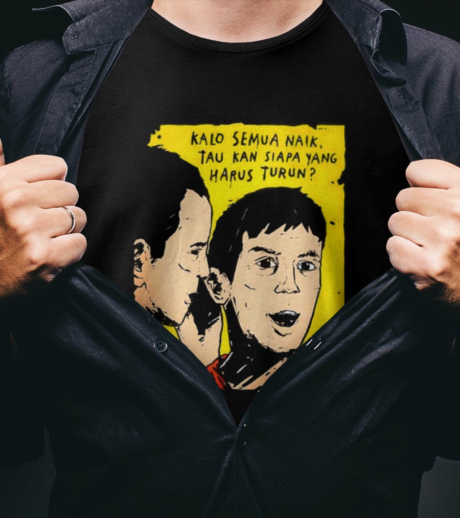 Kalo Semua Naik Tau Kan Siapa Yang Harus Turun Yellow Background Portrait Duo T-Shirt