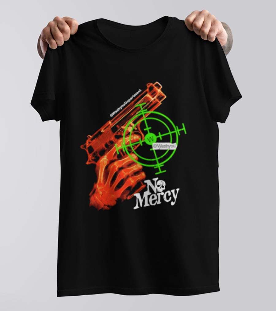 No Mercy Skeleton Hand Gun Green Target Scope T-Shirt
