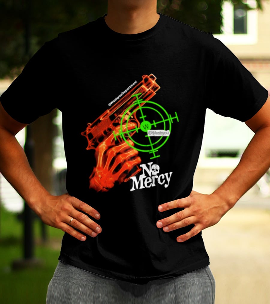 No Mercy Skeleton Hand Gun Green Target Scope T-Shirt