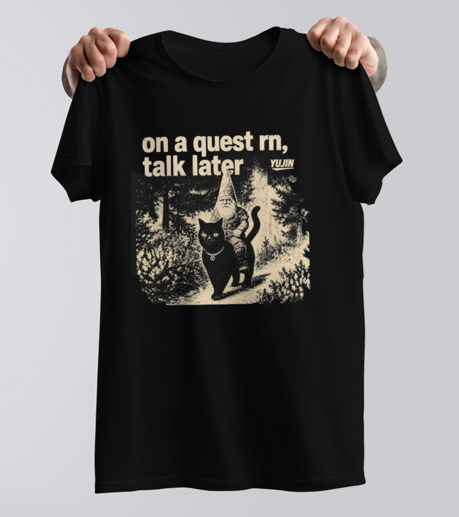 On A Quest RN Talk Later Yujin Gnome Riding Black Cat T-Shirt