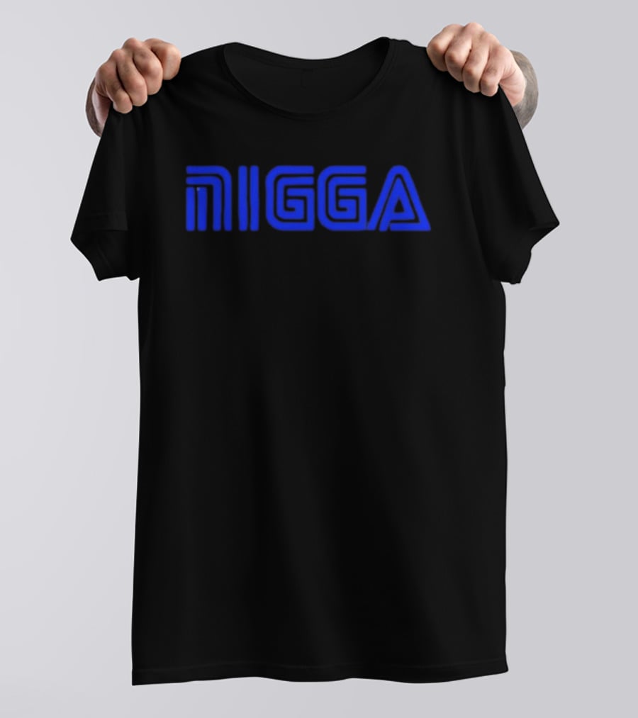 Blue NIGGA T-Shirt
