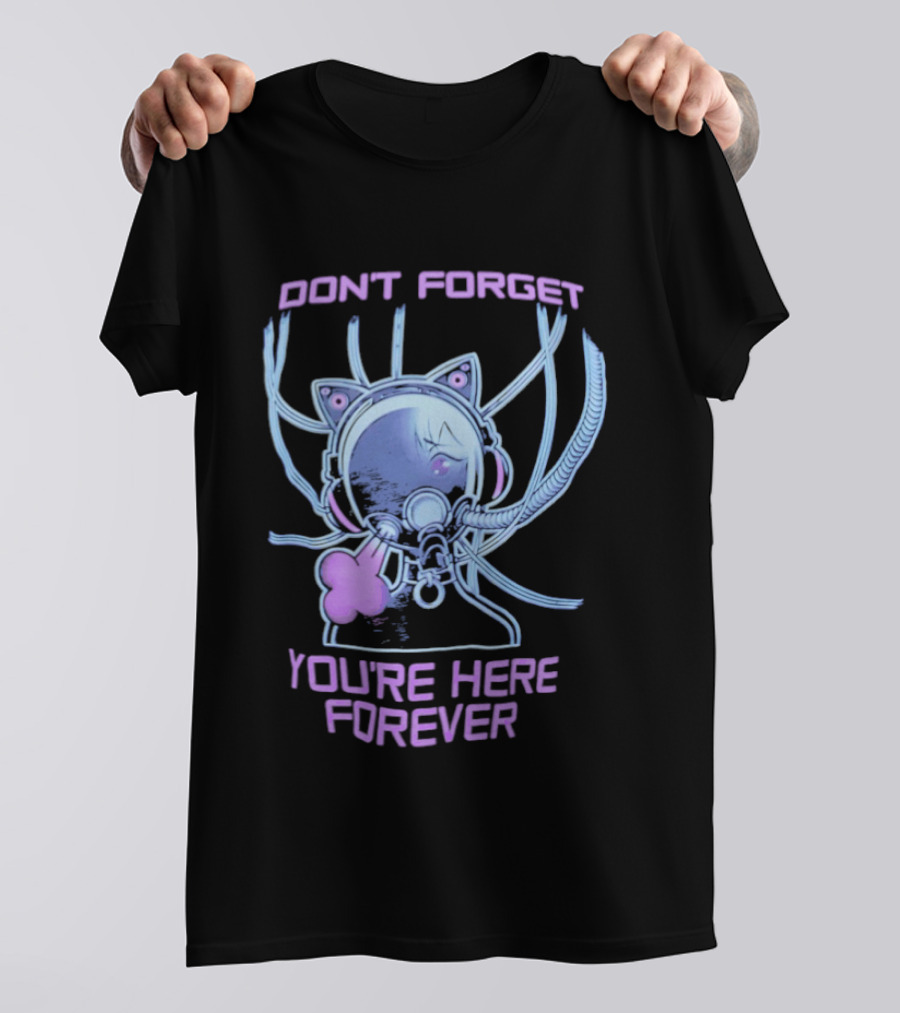 Don't Forget You're Here Forever Cyberpunk Cat Girl Visor And Cables T-Shirt