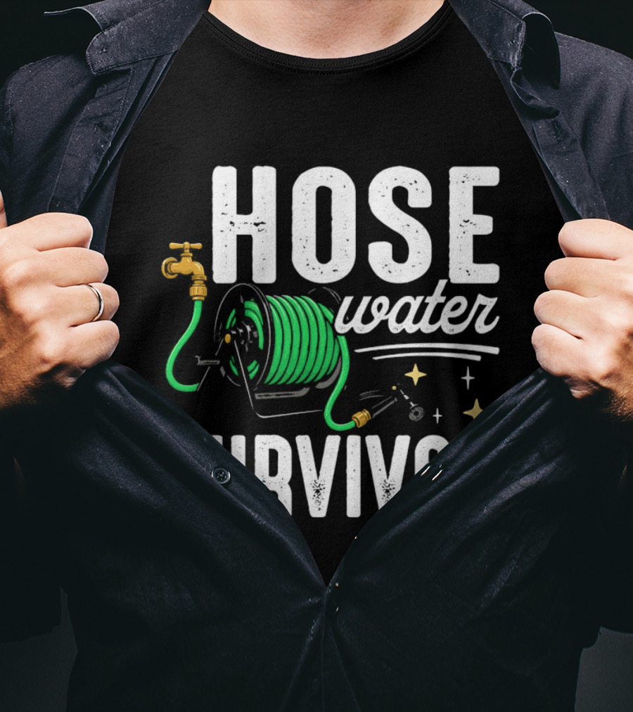 Hose Water Survivor Garden Hose Humor Nostalgic Vintage Retro Gardening T-Shirt
