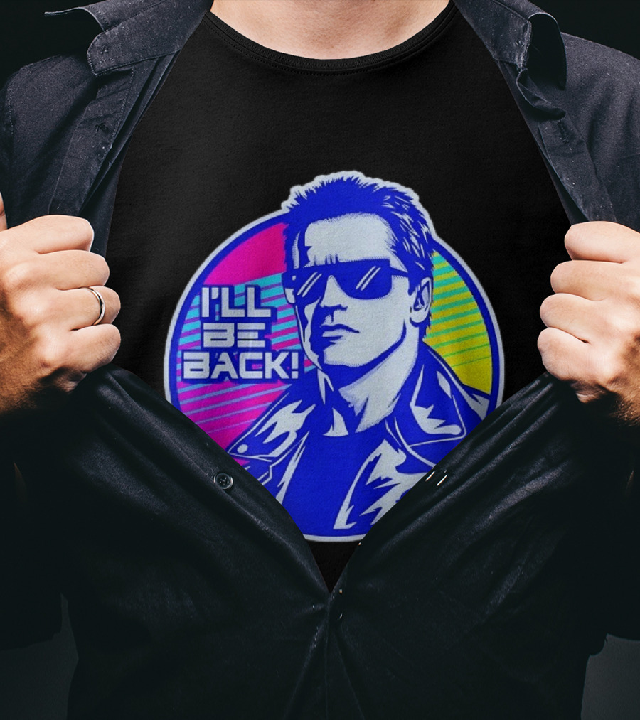 I'll Be Back Terminator Retro Neon T-Shirt