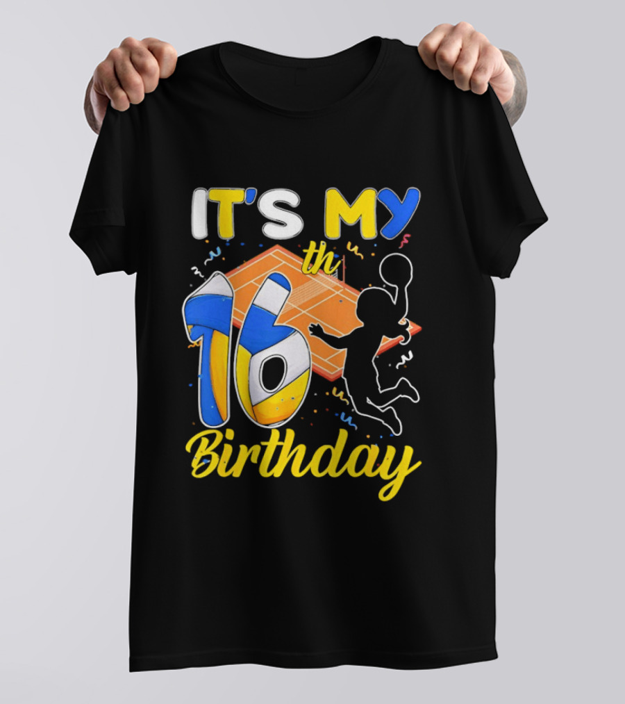 It's My 16th Birthday Volleyball Court T-Shirt