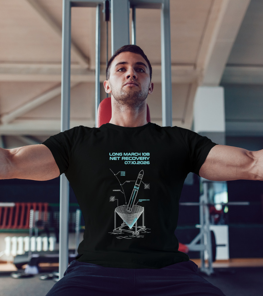 Long March 10B Net Recovery 07.10.2026 Rocket Blueprint T-Shirt