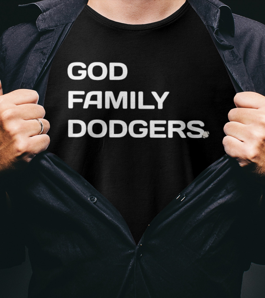 God Family Dodgers MLB Baseball Faith Fan T-Shirt