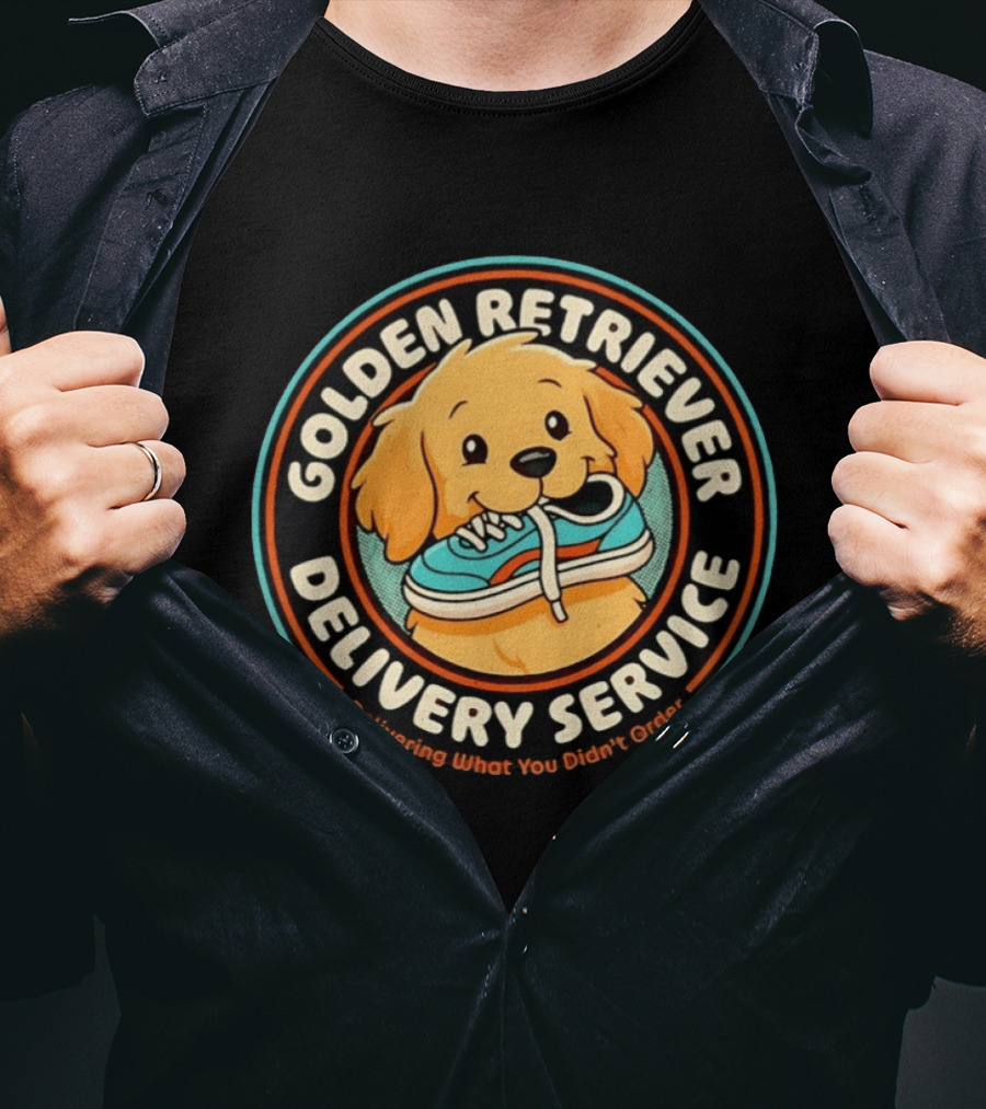 Golden Retriever Delivery Service Delivering What You Didn't Order T-Shirt