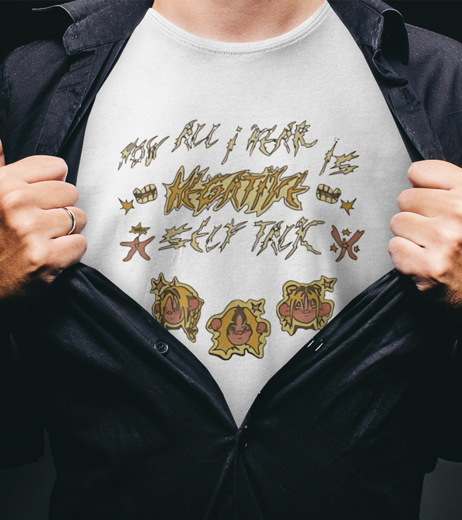 Now All I Hear Is Negative Self Talk Anime Faces And Stylized T-Shirt