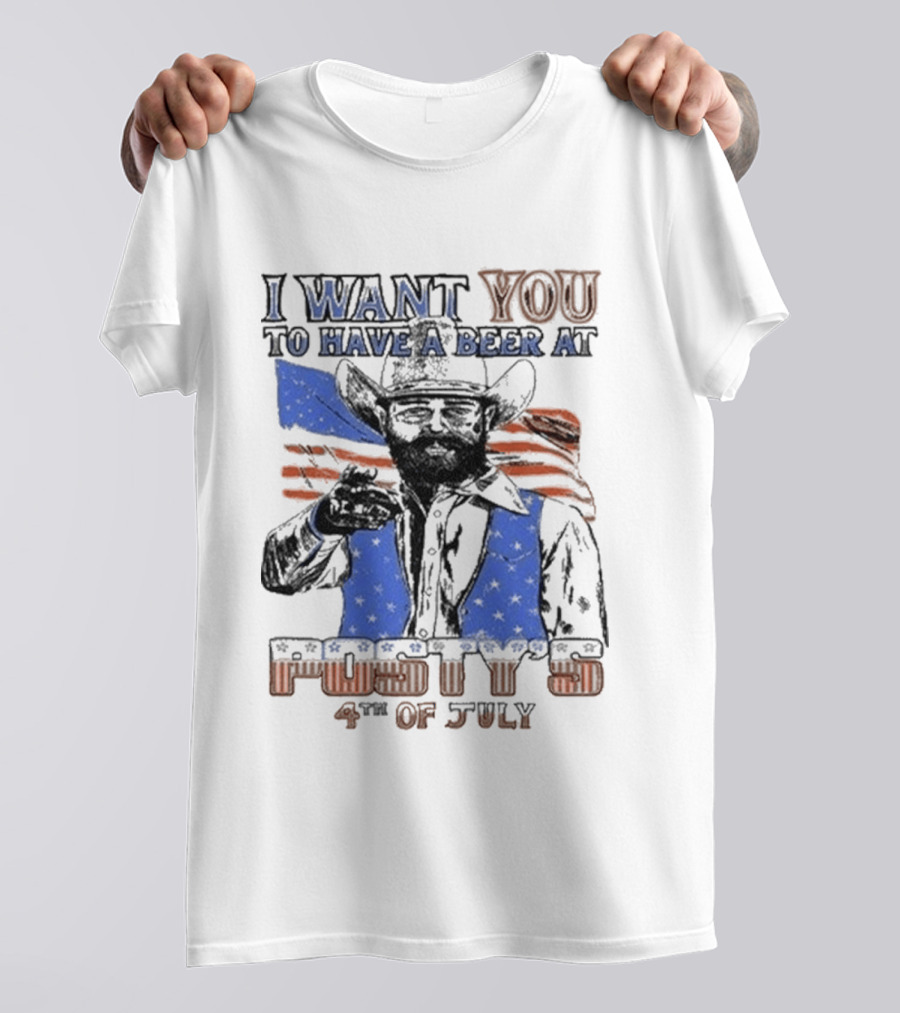 I Want You To Have A Beer At Posty Co 4th Of July T-Shirt