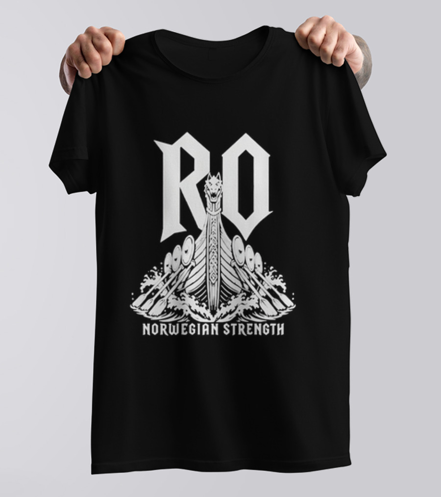 RO Viking Longship Norwegian Strength Nordic Warrior Heritage T-Shirt