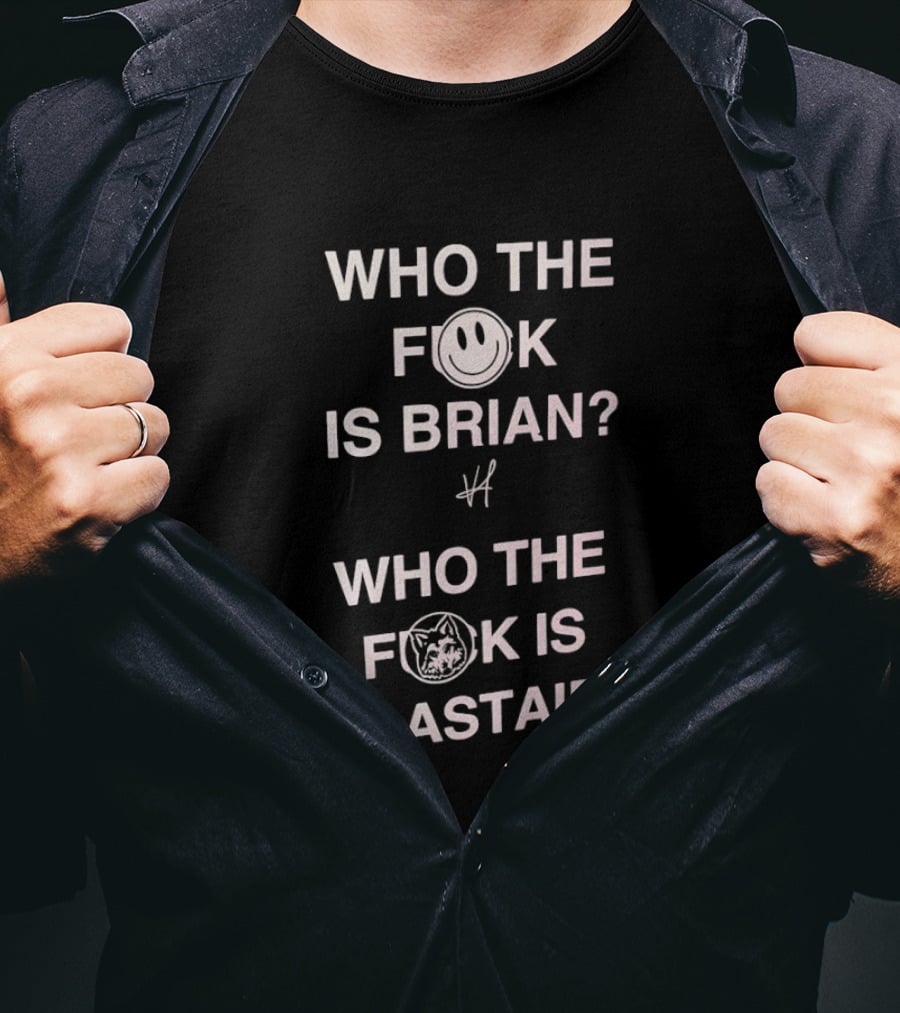 Who The Fck Is Brian Val Astaire Question Mark T-Shirt