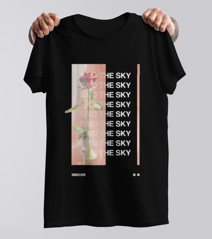 Said The Sky Rose 2023 Repeated T-Shirt