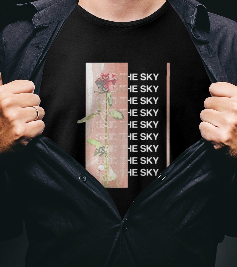 Said The Sky Rose 2023 Repeated T-Shirt