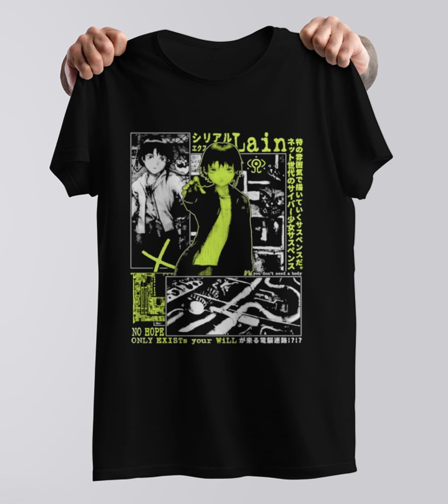 Serial Experiments Lain Cyber Anime No Body Only Exist Your Will T-Shirt