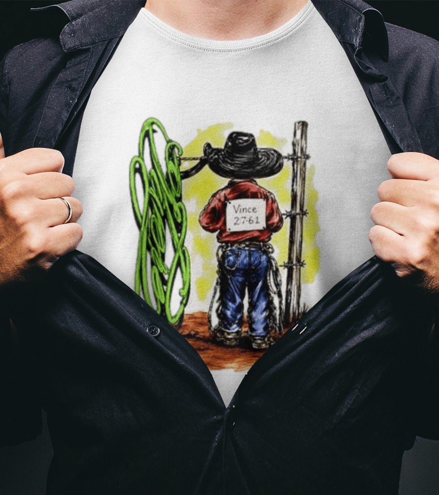 Vince 2 7 6 1 Cowboy Western Rodeo Fence T-Shirt